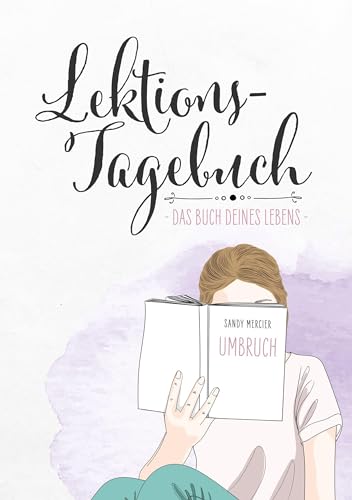 Lektionstagebuch - Buch deines Lebens: Umbruch