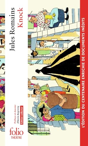 Knock ou le Triomphe de la Médecine: Édition collector