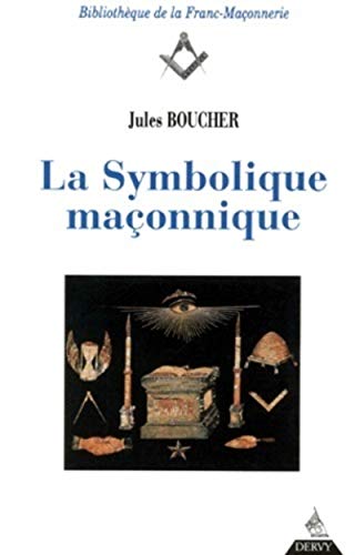 La Symbolique maçonnique von DERVY