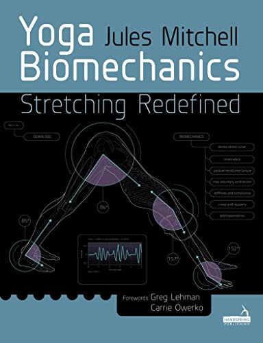 Yoga Biomechanics: Stretching Redefined von SLACK Incorporated