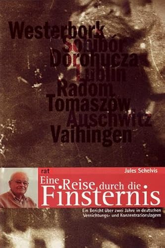 Eine Reise durch die Finsternis: Ein Bericht über zwei Jahre in deutschen Vernichtungs- und Konzentrationslagern (reihe antifaschistische texte) von Unrast Verlag