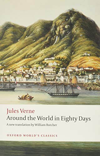 Around the World in Eighty Days (Oxford World’s Classics) von Oxford University Press España, S.A.