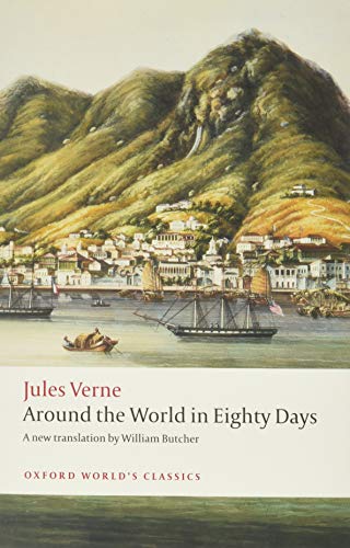Around the World in Eighty Days (Oxford World’s Classics)