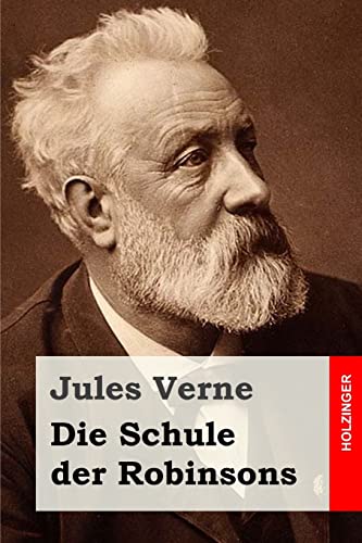 Die Schule der Robinsons Die Schule der Robinsons von CREATESPACE