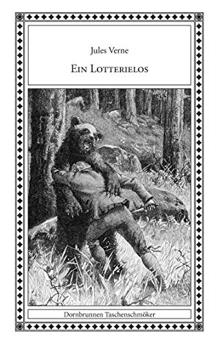 Ein Lotterielos (Taschenschmöker aus Vergangenheit und Gegenwart)