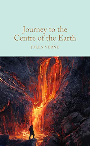 Journey to the Centre of the Earth: Jules Verne (Macmillan Collector's Library)