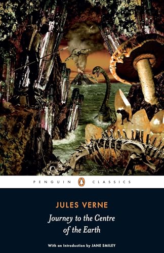 Journey to the Centre of the Earth (Penguin Classics) von Penguin