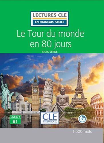 Le tour du monde en 80 jours. Niveau 3. Avec CD (Lectures CLE en français facile)