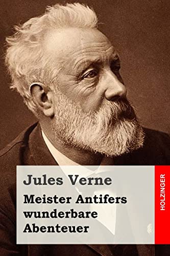 Meister Antifers wunderbare Abenteuer Meister Antifers wunderbare Abenteuer