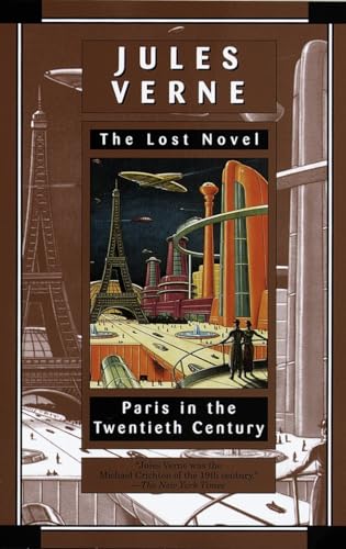 Paris in the Twentieth Century: The Lost Novel