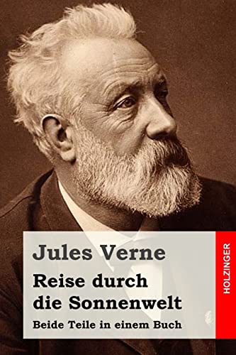 Reise durch die Sonnenwelt: Beide Teile in einem Buch Reise durch die Sonnenwelt: Beide Teile in einem Buch