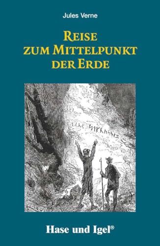 Reise zum Mittelpunkt der Erde: Schulausgabe