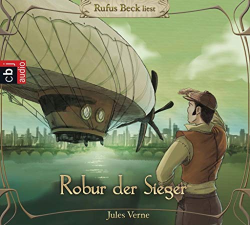 Robur, der Sieger: Hörbuch-Klassiker für die ganze Familie Robur, der Sieger: Hörbuch-Klassiker für die ganze Familie