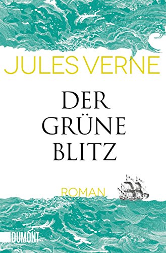 Der grüne Blitz: Roman (Taschenbücher) Der grüne Blitz: Roman (Taschenbücher)