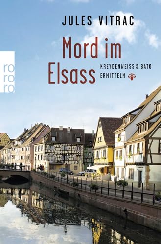Mord im Elsass: Kreydenweiss & Bato ermitteln