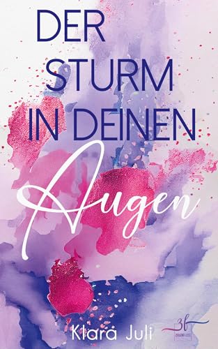 Der Sturm in deinen Augen: New Adult Liebesroman - Eine gefühlvolle Bad Boy With A Heart Of Gold Romance: New Adult Liebesroman - Eine gefühlvolle ... A Heart Of Gold Romance (Brokenville, Band 2) von ZEILENFLUSS