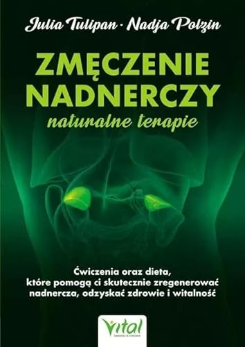 Zmęczenie nadnerczy naturalne terapie