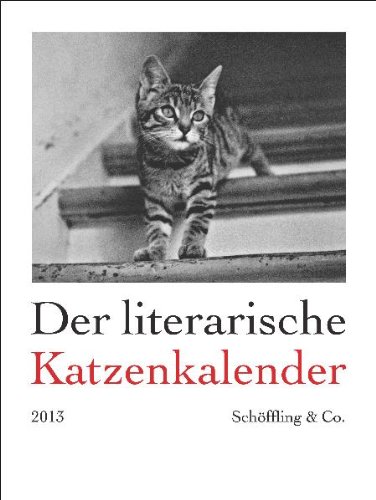 Der literarische Katzenkalender 2013
