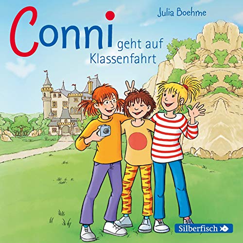 Boehme, Julia : Conni geht auf Klassenfahrt, 1 Audio-CD: 1 CD (Meine Freundin Conni - ab 6, Band 3)