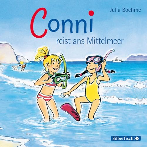 Boehme, Julia : Conni reist ans Mittelmeer, 1 Audio-CD: 1 CD (Meine Freundin Conni - ab 6: Conni ab 6, Band 5) von Carlsen Verlag GmbH