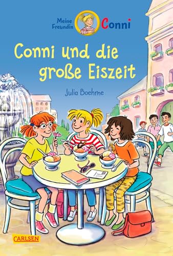 Conni Erzählbände 21: Conni und die große Eiszeit (farbig illustriert): Eine lustige Urlaubsgeschichte ab 7 Jahren zum Vorlesen und Selberlesen - mit vielen tollen Bildern (21)