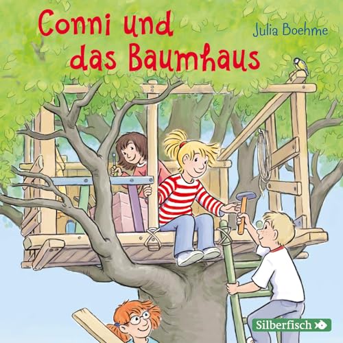 Conni und das Baumhaus (Meine Freundin Conni - ab 6): 1 CD (Meine Freundin Conni - ab 6: Conni ab 6) von Silberfisch