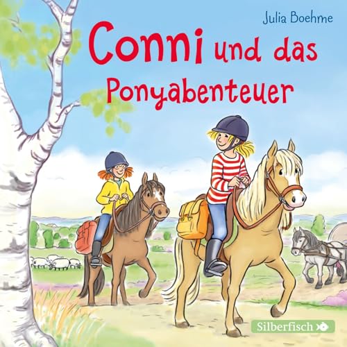 Conni und das Ponyabenteuer (Meine Freundin Conni - ab 6): 1 CD