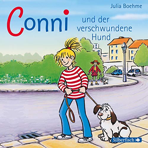 Conni und der verschwundene Hund, 1 Audio-CD: 1 CD (Meine Freundin Conni - ab 6, Band 6) von Silberfisch