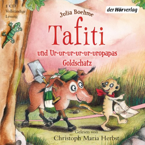 Tafiti und Ur-ur-ur-ur-ur-uropapas Goldschatz: Band 4