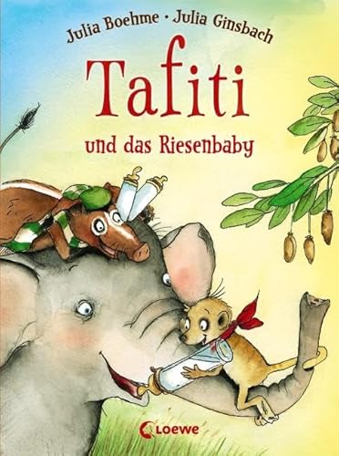 Tafiti und das Riesenbaby (Band 3): Komm mit nach Afrika und lerne die Welt des beliebten Erdmännchens kennen - Erstlesebuch zum Vorlesen und ersten Selberlesen ab 6 Jahren