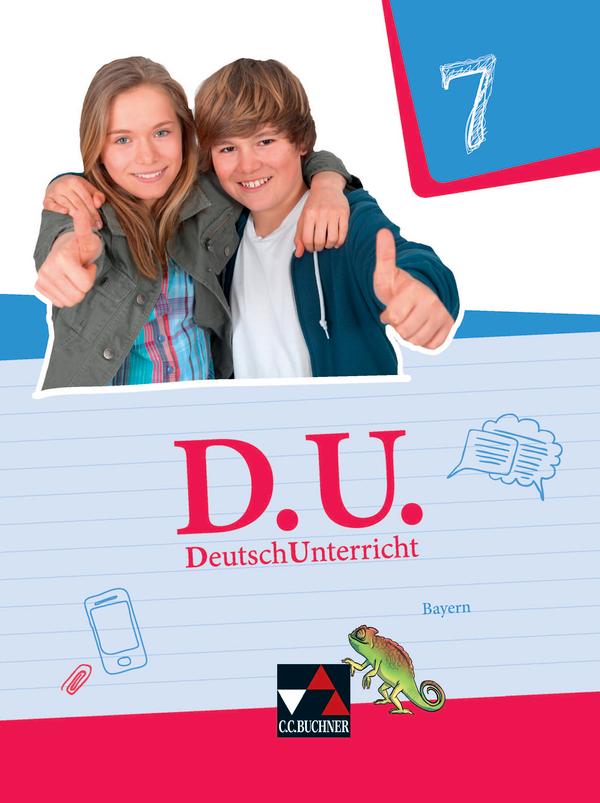 D.U. DeutschUnterricht 7. Lehrbuch Bayern von Buchner C.C. Verlag