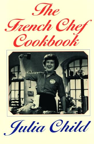 The French Chef Cookbook von Knopf