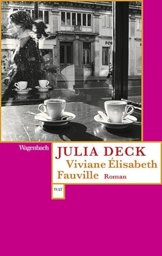 Viviane Èlisabeth Fauville (Wagenbachs andere Taschenbücher) von VERLAG KLAUS WAGENBACH