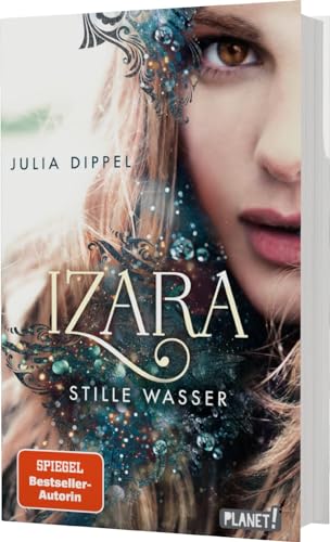 Izara 2: Stille Wasser: Prickelnde Mischung aus Action, Fantasy & Liebe (2) von Planet!