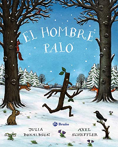 El hombre palo (Castellano - A PARTIR DE 3 AÑOS - ÁLBUMES - Otros álbumes) von EDITORIAL BRUÑO