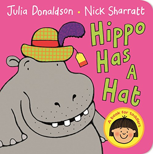 Hippo Has a Hat von Macmillan Children's Books