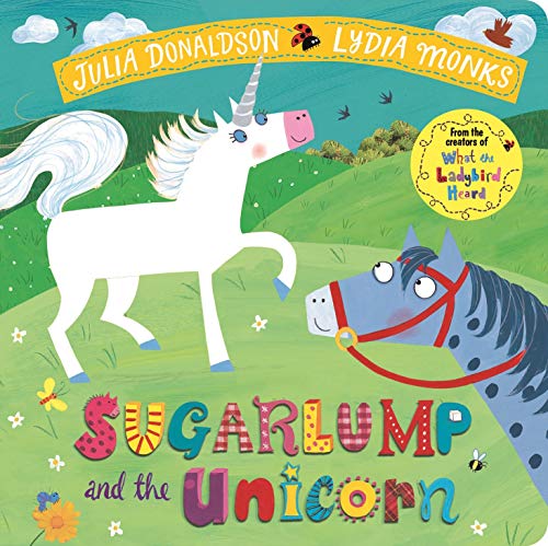 Sugarlump and the Unicorn Sugarlump and the Unicorn von Macmillan Children's Books