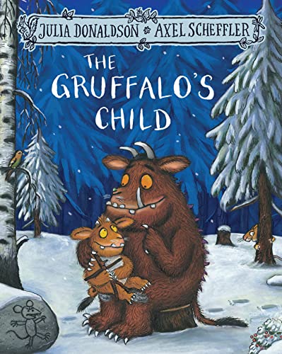 The Gruffalo's Child: Winner of the British Book Award, Children's Book of the Year 2005 (The Gruffalo, 2)