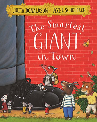 The Smartest Giant in Town von Macmillan Children's Books