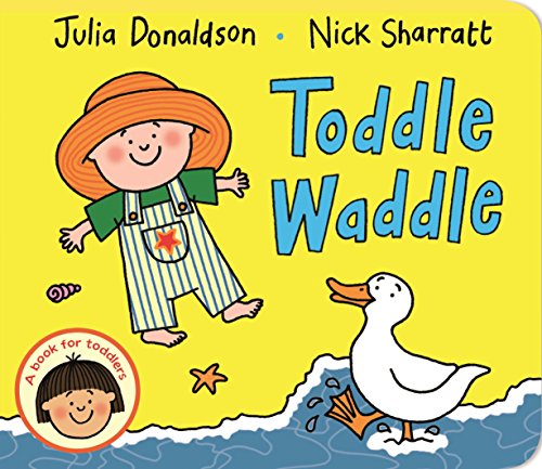 Toddle Waddle: A first book for toddlers who are learning to walk and talk Toddle Waddle: A first book for toddlers who are learning to walk and talk