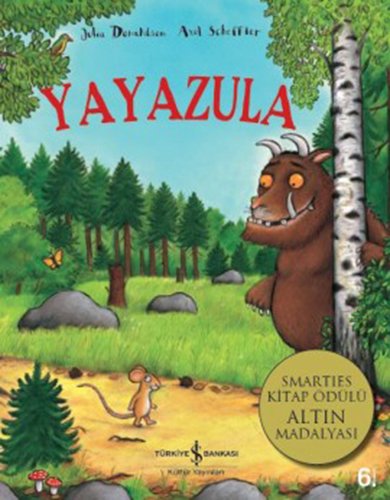 Yayazula: Smarties Kitap Ödülü Altın Madalyası von Türkiye Is Bankasi Kültür Yayinlari