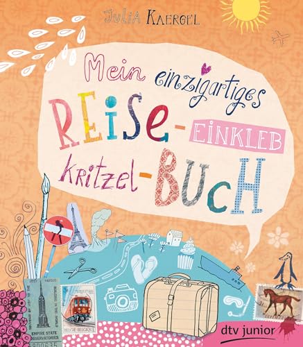 Mein einzigartiges Reise-Einkleb-Kritzel-Buch von dtv Verlagsgesellschaft
