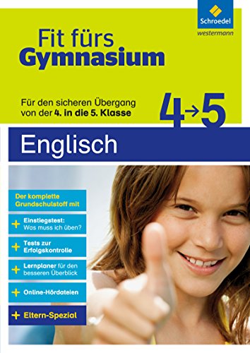 Fit fürs Gymnasium - Intensiv-Trainer: Übergang 4 / 5 / Übergang 4 / 5 Englisch Fit fürs Gymnasium - Intensiv-Trainer: Übergang 4 / 5 / Übergang 4 / 5 Englisch