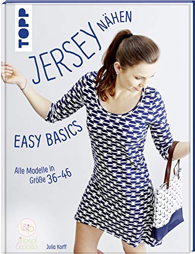 Jersey nähen - Easy Basics: Alle Modelle in Größe 36-46 von Frech
