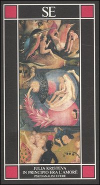 In principio era l'amore. Psicoanalisi e fede (Piccola enciclopedia) In principio era l'amore. Psicoanalisi e fede (Piccola enciclopedia)