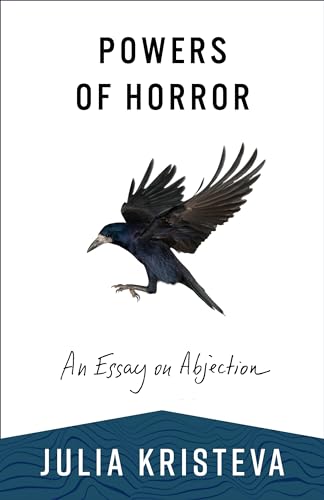 Powers of Horror: An Essay on Abjection (European Perspectives Series)