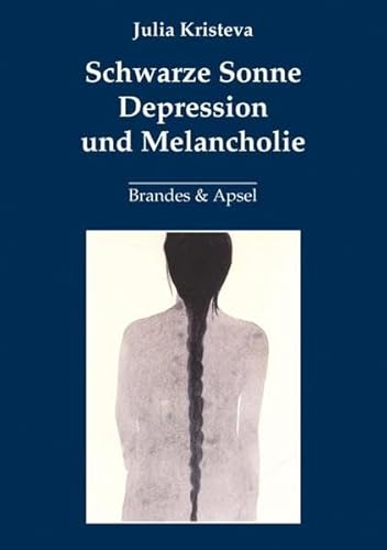 Schwarze Sonne. Depression und Melancholie von Brandes + Apsel Verlag Gm