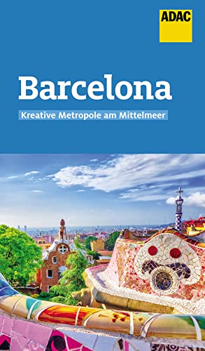 ADAC Reiseführer Barcelona: Der Kompakte mit den ADAC Top Tipps und cleveren Klappenkarten ADAC Reiseführer Barcelona: Der Kompakte mit den ADAC Top Tipps und cleveren Klappenkarten