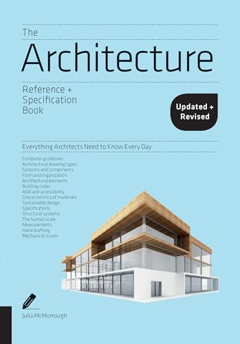 The Architecture Reference & Specification Book Updated & Revised: Everything Architects Need to Know Every Day von Rockport Publishers