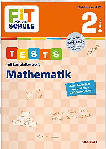 FiT FÜR DIE SCHULE. Tests mit Lernzielkontrolle. Mathematik 2. Klasse (Fit für die Schule / Das kann ich!)